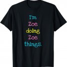 Zoe Cute Personalized Text Kid's Gift Top For Girls T-Shirt