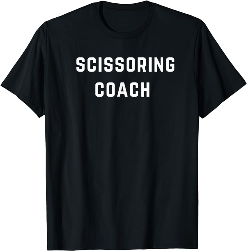 Scissoring Coach T-Shirt