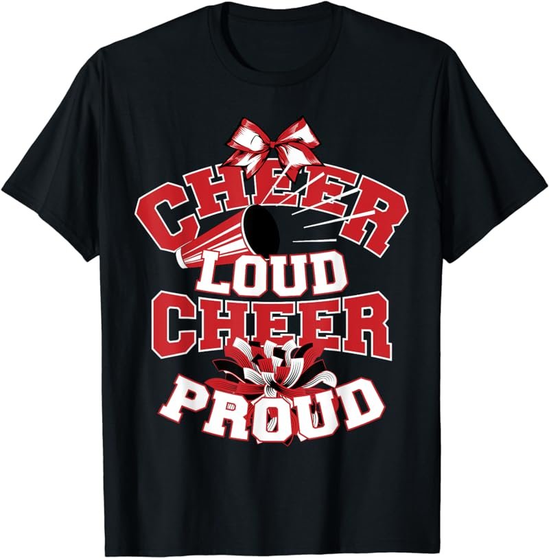 Funny Cheer Loud Cheer Proud | Cute Cheering Squad Mob Gift T-Shirt