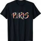 Floral Paris Eiffel Tower I Love Paris Cute France Gift T-Shirt