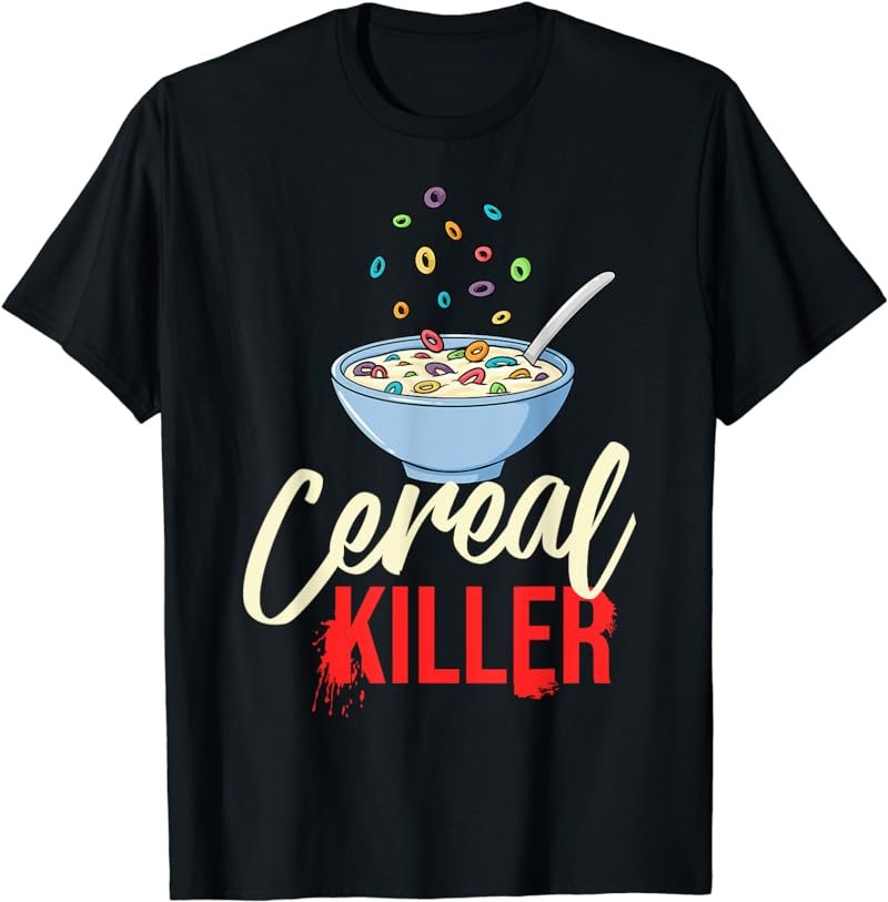 Cereal Killer Gift Bowl Box Breakfast T-Shirt