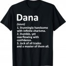 DANA Definition Personalized Name Funny Birthday Gift Idea T-Shirt