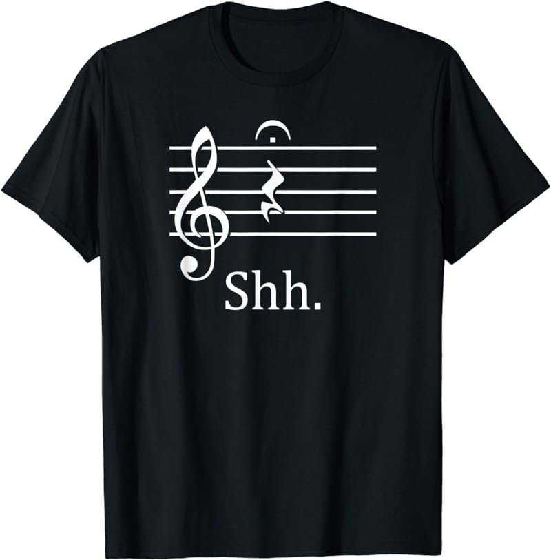 Cute Music Shh Quarter Rest and Fermata Note Musician T-Shirt