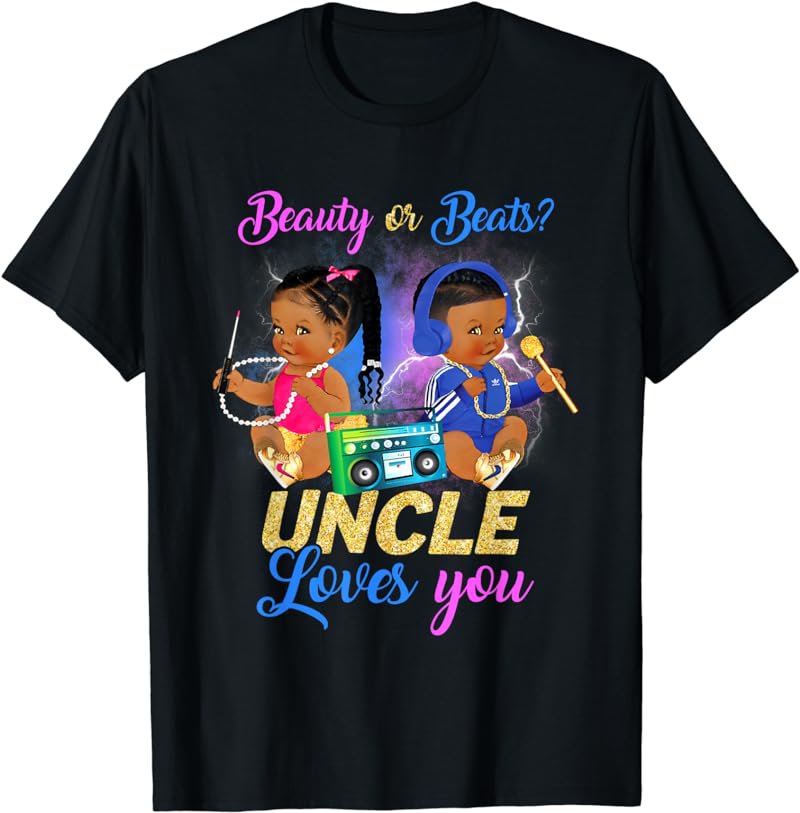 Cute Beauty Or Beat Uncle Loves You - Gender Reveal Party T-Shirt