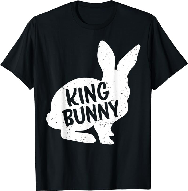 King Bunny Matching Couple Group Funny Family Easter T-Shirt
