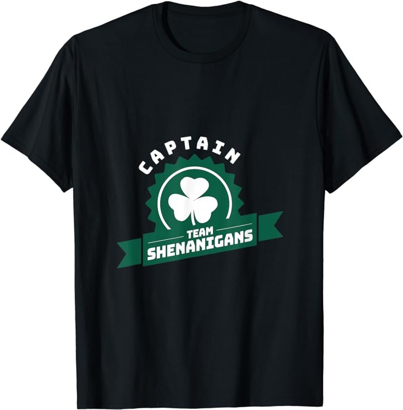 Captain Team Shenanigans Funny Irish St Patrick's Day Tshirt