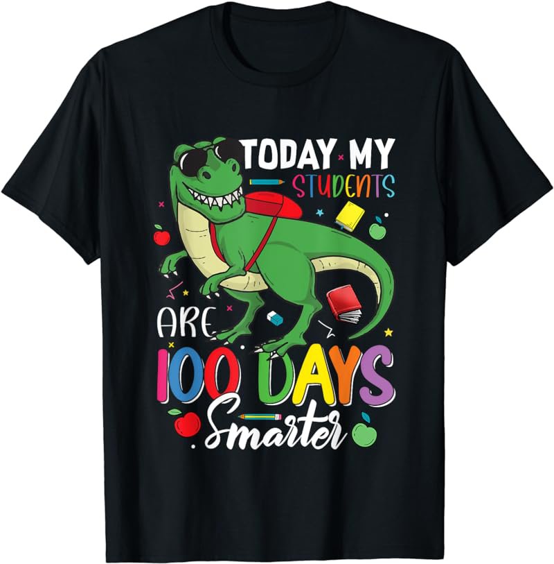 100 Days Smarter Teacher Dinosaur T Rex 100th Day Of School T-Shirt