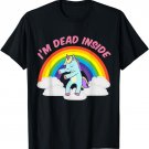 I'm Dead Inside Cute Unicorn Dabbing Rainbow Sarcastic T-Shirt