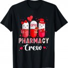 Cute Pharmacy Crew Pills Pharmacist Valentine's Day T-Shirt