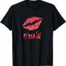 Sexy Kiss, Red Hot Lips Muah! T-Shirt