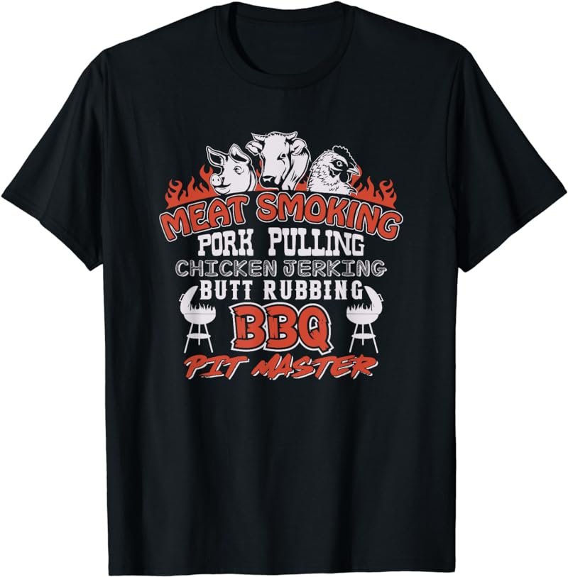 Funny Meat Smoking BBQ Pit Master TShirt