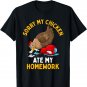Funny Chicken Ate My Homework Cute 1st Day of School Kids T-Shirt