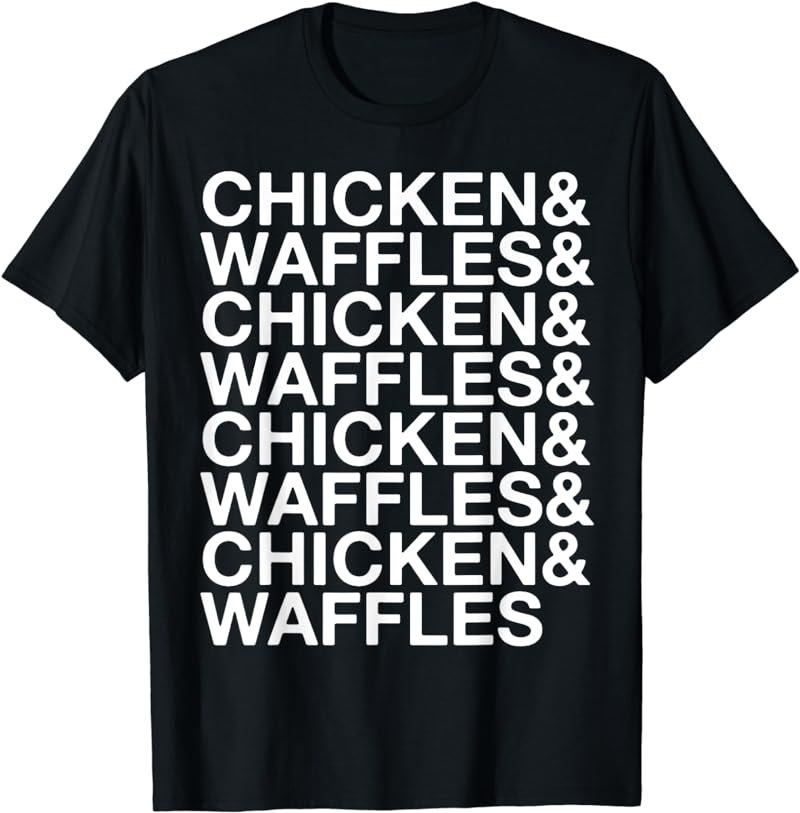 Chicken & Waffles Funny Chicken and Waffles Meme T-Shirt