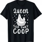 Chicken Queen Of The Coop T-Shirt