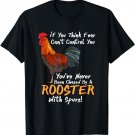 Funny Rooster, Funny Chicken T-Shirt