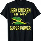 Jamaican Jerk Chicken T Shirt Funny Jamaican Dish