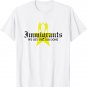 Immigrants We Get The Job Done T-Shirt