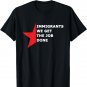 Immigrants We Get The Job Done T Shirt