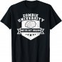 Zombie University We've Got Brains - Halloween T-Shirt T-Shirt