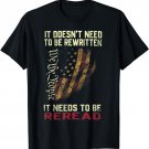 It Doesn't Need To Be Rewritten We The People T-Shirt