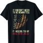 It Doesn't Need To Be Rewritten We The People T-Shirt
