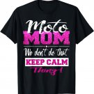 Moto Mom Dirt Bike T-Shirt Funny Motocross Mothers Shirt
