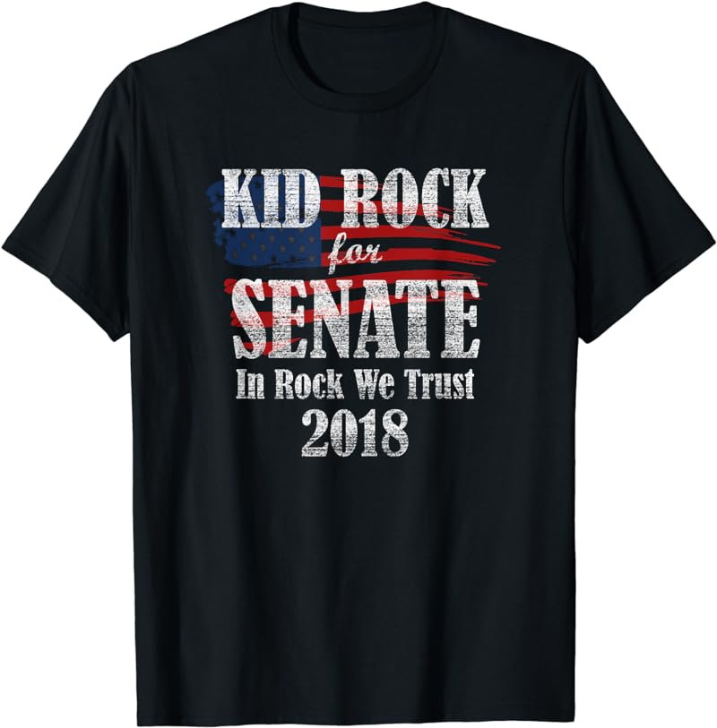 Kid For Senate 2018 In Rock We Trust T-Shirt Distressed Tee