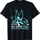 In April We Wear Teal Sexual Assault Awareness Butterfly T-Shirt