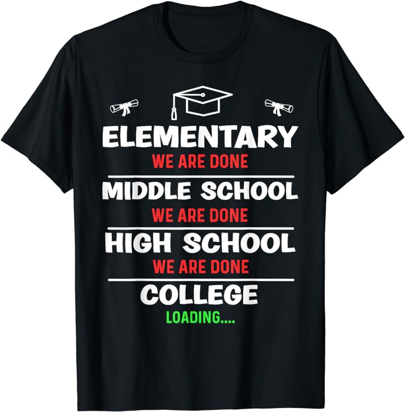 High school graduation we are done class of 2023 Graduate T-Shirt