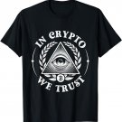 In Crypto We Trust - Cryptocurrency Blockchain BTC T-Shirt