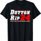 Dutton Rip 24 - We’ll Take It To The Train Station T-Shirt