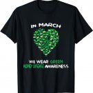 In March We Wear Green Kidney Disease Awareness 2021 T-Shirt