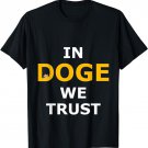 In Doge we trust T-Shirt