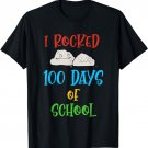 100 Days of School, I Rocked 100 Days of School T-Shirt