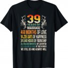 39 Years Of Marriage We Still Do - 39th Wedding Anniversary T-Shirt