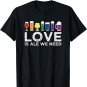 LGBTQ Rainbow Beer Mugs Love Is Ale We Need Gay Queer Pride T-Shirt