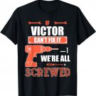 If VICTOR can't fix it we're all screwed father's day gift s