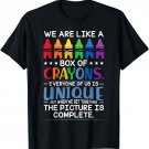 Back To School Teacher We Are Like A Box Of Crayons T-Shirt