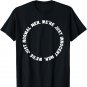 We're Just Normal Men. Innocent Men. Funny Viral Hacker TV T-Shirt