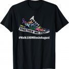 Together We Fight Walk 100 Miles In August T-Shirt