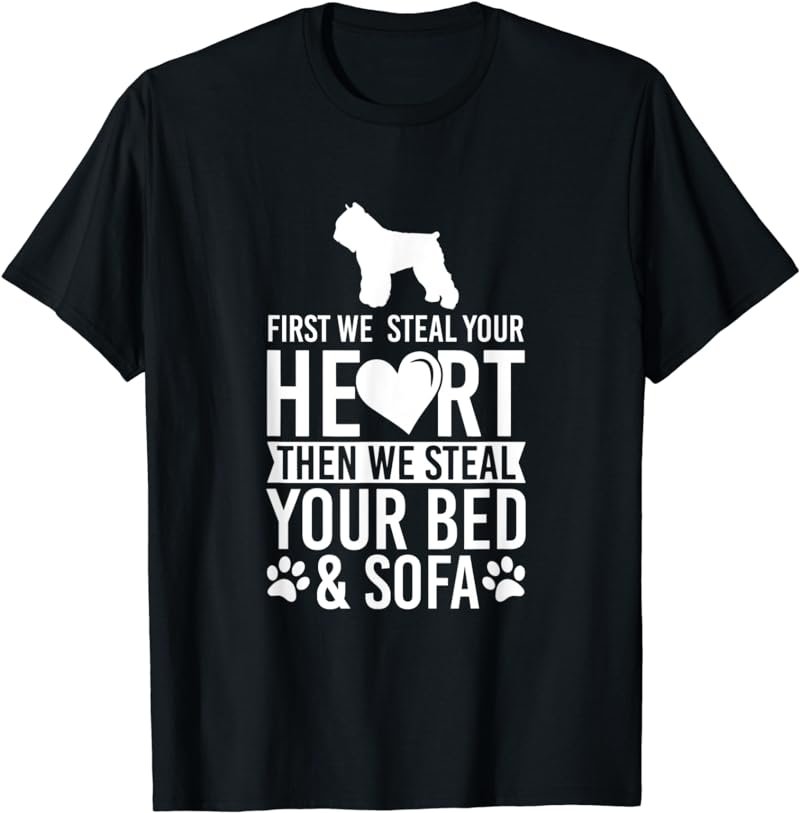 Bouvier des Flandres First We Steal Your Heart T-Shirt