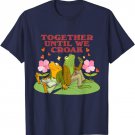 LGBT Pride Say Gay Frog & Toad Say Together Until We Croak T-Shirt