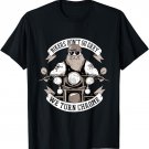 Motorcycle Biker Don't Go Gray We Turn Chrome Bikers Funny T-Shirt