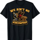 We Ain't No Nincompoop Black Cowboy Western T-Shirt