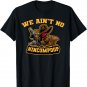 We Ain't No Nincompoop Black Cowboy Western T-Shirt