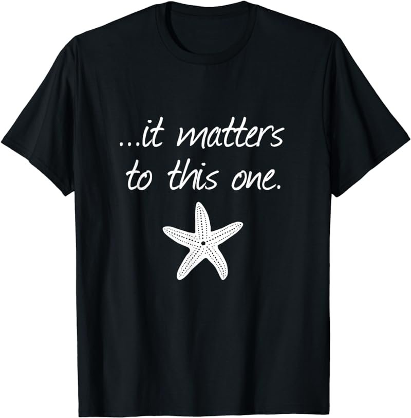 It Matters To This One Inspirational Starfish Story Poem