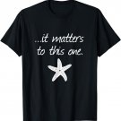 It Matters To This One Inspirational Starfish Story Poem