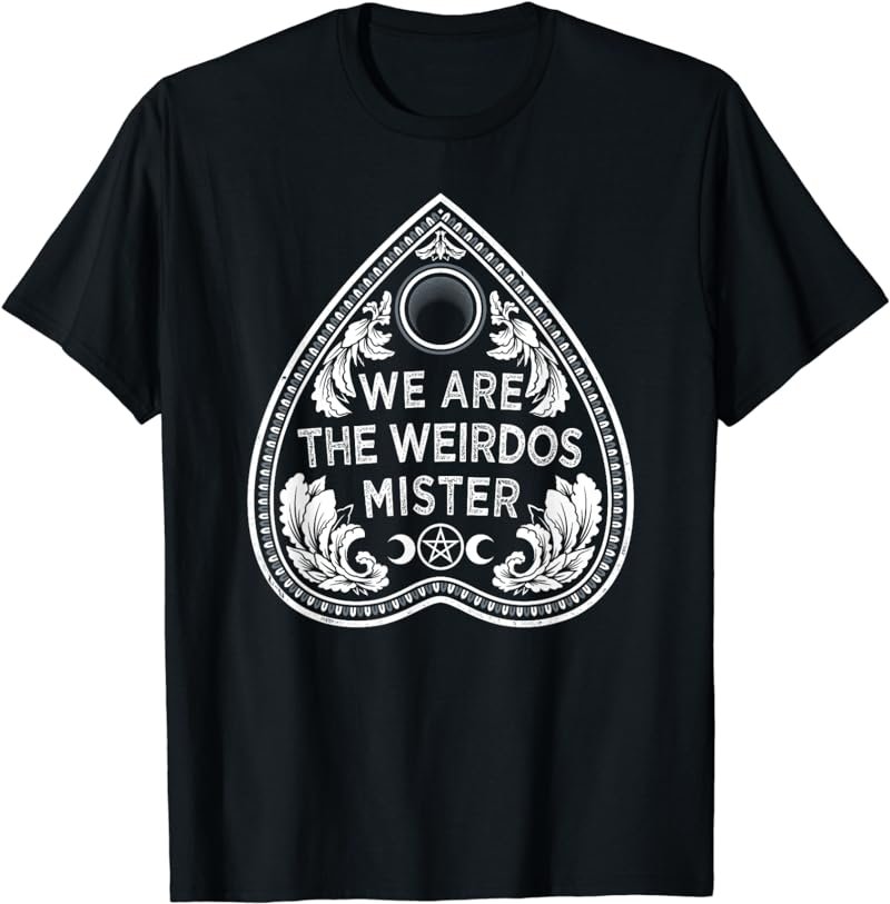 We Are The Weirdos - Planchette - Distressed Occult T-Shirt