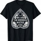 We Are The Weirdos - Planchette - Distressed Occult T-Shirt