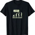 Evolution Shirt Stop Following Me We're Not Related